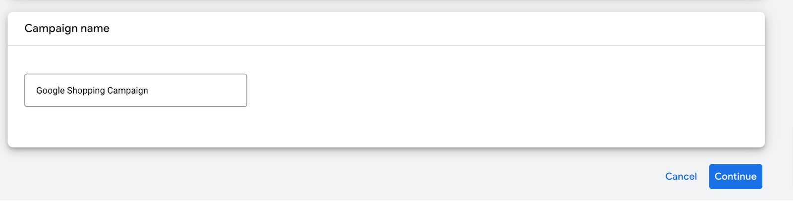 "Google Shopping Campaign" added under "Campaign name"