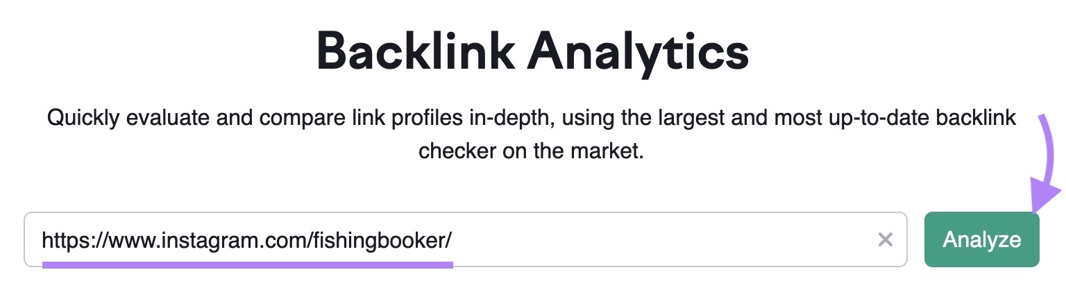 Backlink Analytics tool start screen with a highlighted link to a social media profile entered and an arrow pointing toward "Analyze."