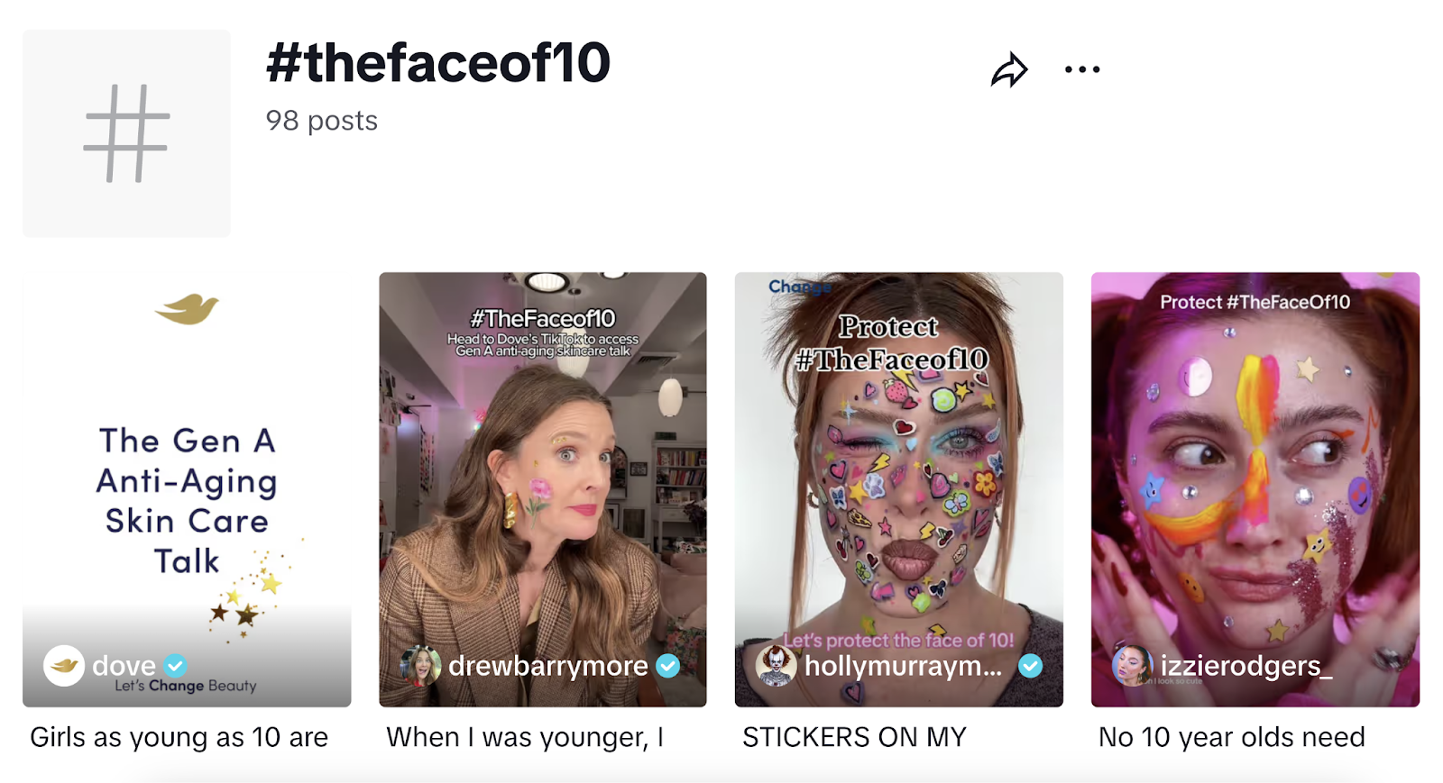 A search for the hashtag the face of 10 shows TikTok's of women with face paint and stickers.