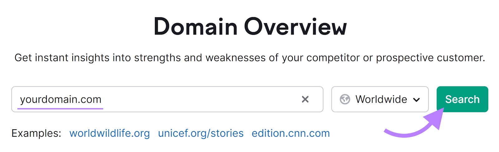 Domain Overview tool with "yourdomain.com" in the search field and an arrow pointing to the "Search" button.