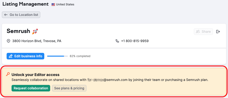 When a user is granted editor access, if they are not logged into a paid Semrush account, they will see the following popover: 'Unlock your Editor access. Seamlessly collaborate on shared locations with another user account by joining their team or purchasing a Semrush plan.' There are two CTA buttons: 'Request collaboration,' and 'see plans & pricing.'